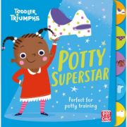 Toddler Triumphs: Potty Superstar - Pat-A-Cake
