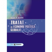 Tratat de economie politica globala – Ioan Bari Stiinte. Stiinte Economice. Economie politica imagine 2022