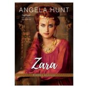 Zara, umbra regelui - Angela Hunt