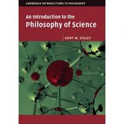 An Introduction to the Philosophy of Science – Kent W. Staley librariadelfin.ro imagine noua