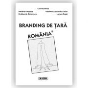 Branding de tara. Romania – N. Cimpoca, E. M. Dobrescu, V. A. Chira, L. Trasa librariadelfin.ro