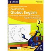 Cambridge Global English Stage 2 Teacher’s Resource with Cambridge Elevate: for Cambridge Primary English as a Second Language – Annie Altamirano, Hel librariadelfin.ro imagine 2022 cartile.ro