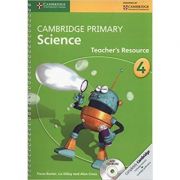 Cambridge Primary Science Stage 4 Teacher’s Resource Book with CD-ROM – Fiona Baxter, Liz Dilley, Alan Cross librariadelfin.ro imagine 2022 cartile.ro
