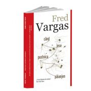 Cand iese pustnica paianjen – Fred Vargas librariadelfin.ro imagine 2022