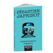 Compartimentul ucigasilor – Sebastien Japrisot Beletristica. Literatura Universala. Politiste imagine 2022