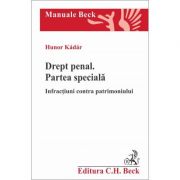 Drept penal. Partea speciala. Infractiuni contra patrimoniului – Hunor Kadar librariadelfin.ro