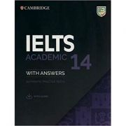 IELTS 14 Academic Student’s Book with Answers with Audio: Authentic Practice Tests (IELTS Practice Tests) librariadelfin.ro imagine noua