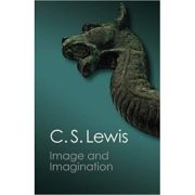 Image and Imagination: Essays and Reviews – C. S. Lewis librariadelfin.ro imagine 2022 cartile.ro
