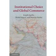 Institutional Choice and Global Commerce – Joseph Jupille, Walter Mattli, Duncan Snidal And imagine 2022