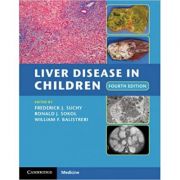 Liver Disease in Children – Frederick J. Suchy, Ronald J. Sokol, William F. Balistreri librariadelfin.ro imagine 2022 cartile.ro
