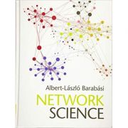Network Science – Albert-Laszlo Barabasi, Marton Posfai imagine 2022