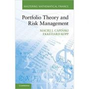 Portfolio Theory and Risk Management – Maciej J. Capinski, Ekkehard Kopp de la librariadelfin.ro imagine 2021