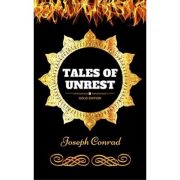 Tales of Unrest – Joseph Conrad de la librariadelfin.ro imagine 2021