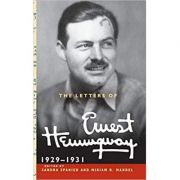 The Letters of Ernest Hemingway: Volume 4, 1929–1931 – Ernest Hemingway La Reducere de la librariadelfin.ro imagine 2021