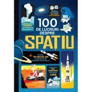 100 de lucruri despre spatiu