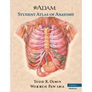 A. D. A. M. Student Atlas of Anatomy – Todd R. Olson, Wojciech Pawlina librariadelfin.ro imagine 2022