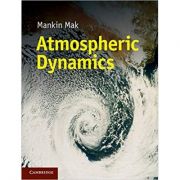 Atmospheric Dynamics – Mankin Mak Stiinte. Stiinte Exacte imagine 2022