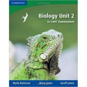 Biology Unit 2 for CAPE® Examinations – Myda Ramesar, Mary Jones, Geoff Jones Biology imagine 2022