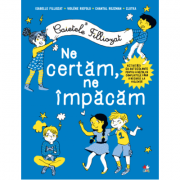 Caietele filliozat. ne certam, ne impacam - isabelle filliozat