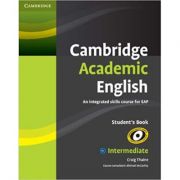 Cambridge academic english b1+ intermediate student's book: an integrated skills course for eap - craig thaine, michael mccarthy