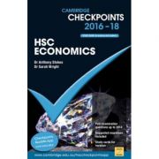 Cambridge Checkpoints HSC Economics 2016-18 – Anthony Stokes, Sarah Wright de la librariadelfin.ro imagine 2021