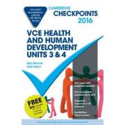 Cambridge Checkpoints VCE Health and Human Development Units 3 and 4 2016 and Quiz Me More – Mary McLeish, Sally Rogers librariadelfin.ro imagine 2022 cartile.ro