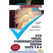 Cambridge Checkpoints VCE Visual Communication Design Units 3 and 4 2013 – Jacinta Patterson 2013