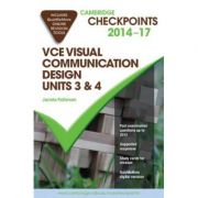 Cambridge Checkpoints VCE Visual Communication Design Units 3 and 4 2014-16 – Michael Adcock librariadelfin.ro
