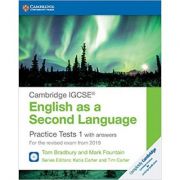 Cambridge IGCSE® English as a Second Language Practice Tests 1 with Answers and Audio CDs (2): For the Revised Exam from 2019 - Tom Bradbury, Mark Fou