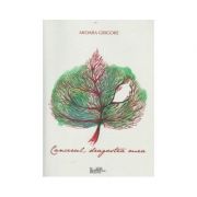 Cancerul, dragostea mea - Mioara Grigore