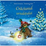 Craciunul ursuletului – Eleni Livanios, Susanne Lütje Carti de Craciun. Povesti imagine 2022