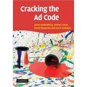 Cracking the Ad Code – Jacob Goldenberg, Amnon Levav, David Mazursky, Sorin Solomon librariadelfin.ro imagine 2022 cartile.ro