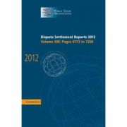 Dispute Settlement Reports 2012: Volume 13, Pages 6773–7260 librariadelfin.ro imagine 2022