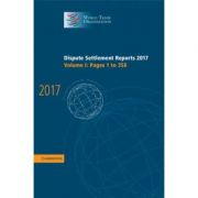 Dispute Settlement Reports 2017: Volume 1