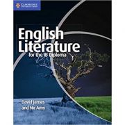 English Literature for the IB Diploma – David James, Nic Amy librariadelfin.ro
