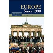 Europe Since 1980 – Ivan T. Berend librariadelfin.ro