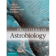 Frontiers of Astrobiology – Chris Impey, Jonathan Lunine, Jose Funes librariadelfin.ro imagine noua