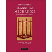 Introduction to classical mechanics: with problems and solutions - david morin