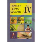 Lecturi pentru scolari. Clasa 4. Editie 2016 librariadelfin.ro