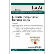 Legislatia transporturilor. Cod 710. Actualizat la 23. 01. 2020 – Andreea-Teodora Stanescu Carte universitara. Drept / Juridice / Legislatie imagine 2022