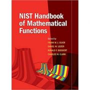 NIST Handbook of Mathematical Functions Paperback and CD-ROM - Frank W. J. Olver, Daniel W. Lozier, Ronald F. Boisvert, Charles W. Clark