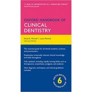 Oxford Handbook of Clinical Dentistry – David A. Mitchell, Laura Mitchell librariadelfin.ro poza 2022