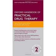 Oxford Handbook of Practical Drug Therapy – Duncan Richards, Jeffrey Aronson, D. John Reynolds, Jamie Coleman Aronson imagine 2022