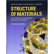 Structure of Materials: An Introduction to Crystallography, Diffraction and Symmetry - Marc de Graef, Michael E. McHenry