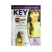 Succeed in ket for schools. 10 practice tests - andrew betsis