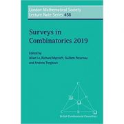 Surveys in Combinatorics 2019 – Allan Lo, Richard Mycroft, Guillem Perarnau, Andrew Treglown librariadelfin.ro poza 2022