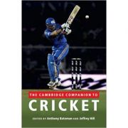 The Cambridge Companion to Cricket - Anthony Bateman, Jeffrey Hill