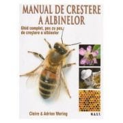 Manual de crestere a albinelor - Claire Waring