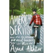 American Dervish – Ayad Akhtar librariadelfin.ro imagine 2022