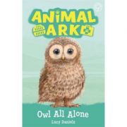 Animal Ark, New 12: Owl All Alone – Lucy Daniels librariadelfin.ro imagine 2022